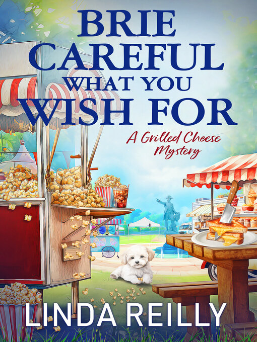 Title details for Brie Careful What You Wish For by Linda Reilly - Available